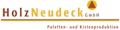 Holz Neudeck GmbH Sägewerk und Holzverarbeitung