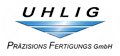 UHLIG Präzisions Fertigungs GmbH