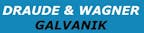 Logo von Draude & Wagner Galvanik GmbH & Co. KG