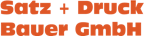 Logo von Satz & Druck Bauer GmbH