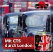 mit CTS durch London