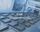 Funk Serienfertigung